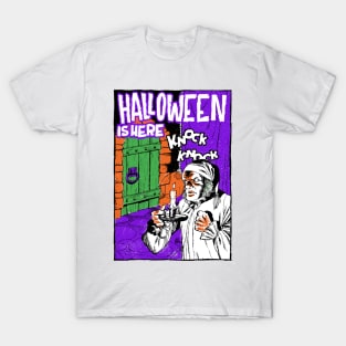 Halloween is here T-Shirt